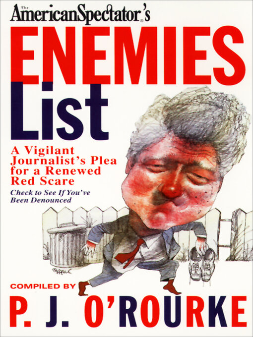 Title details for The American Spectator's Enemies List by P.  J. O'Rourke - Wait list